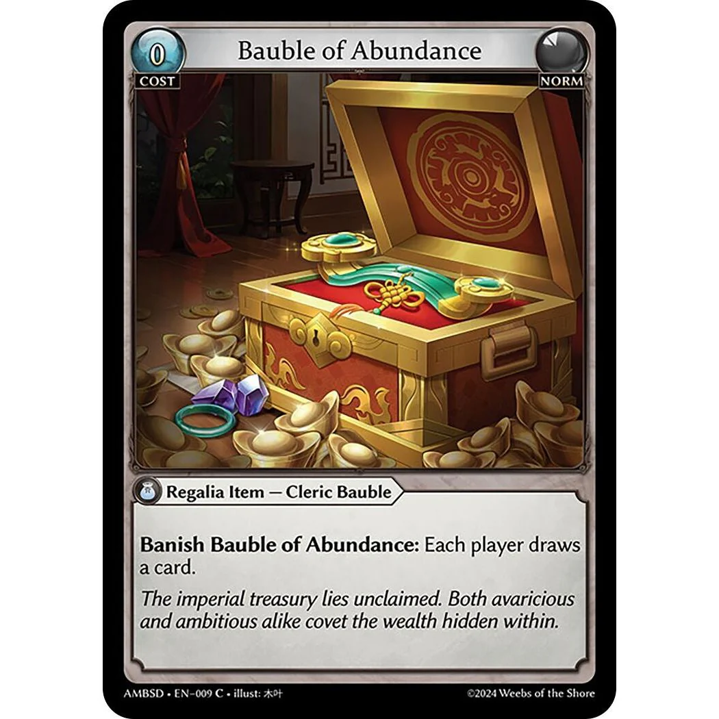 Bauble of Abundance (009) (Mortal Ambition Starter Decks)