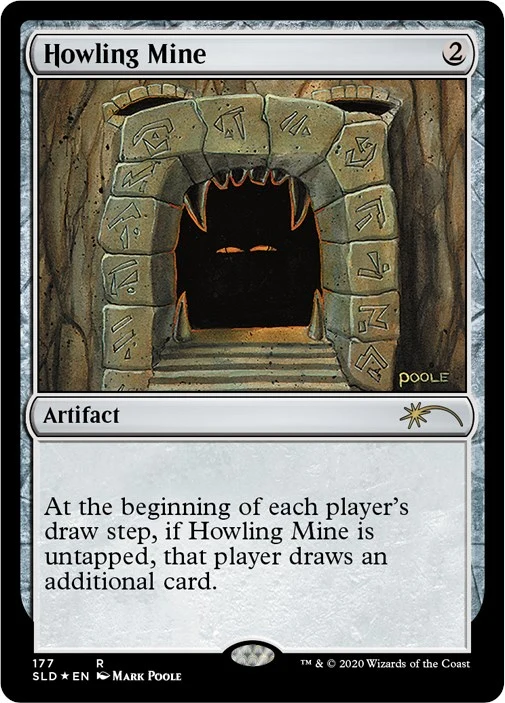 Howling Mine (177) (177) (Secret Lair Drop Series)