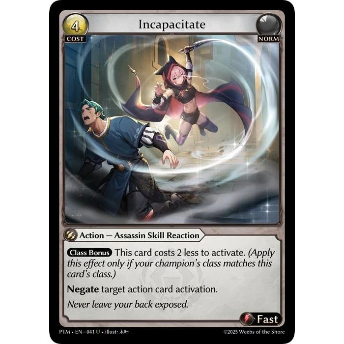 Incapacitate (Curio Foil) (041) (Phantom Monarchs)