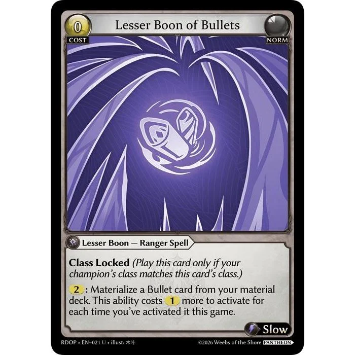 Lesser Boon of Bullets (021) (Radiant Origins: Pantheon)