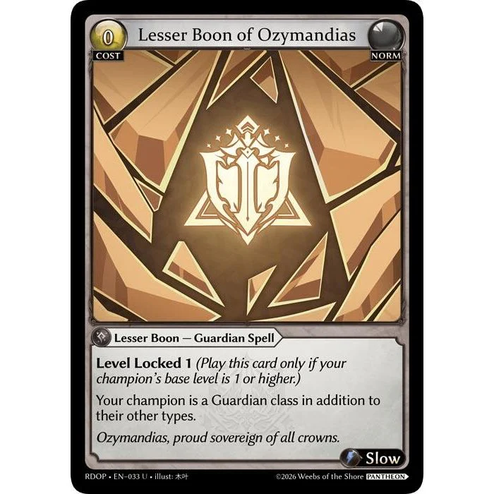 Lesser Boon of Ozymandias (033) (Radiant Origins: Pantheon)
