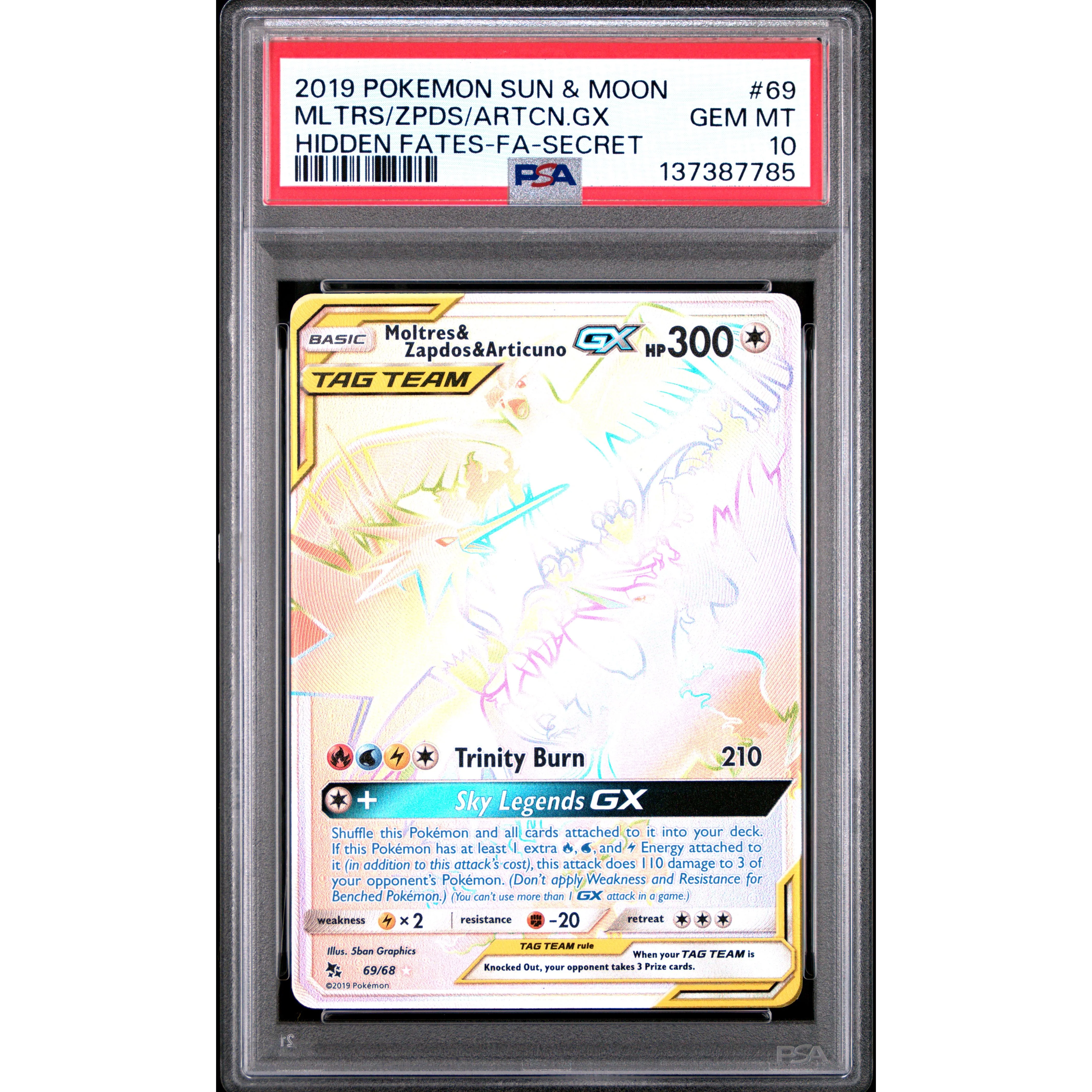 MOLTRES & ZAPDOS & ARTICUNO GX HIDDEN FATES-FA-SECRET 2019 POKEMON SUN & MOON HIDDEN FATES PSA GEM MT 10