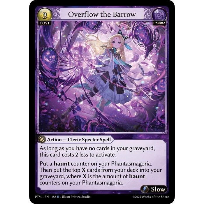 Overflow the Barrow (188) (Phantom Monarchs)