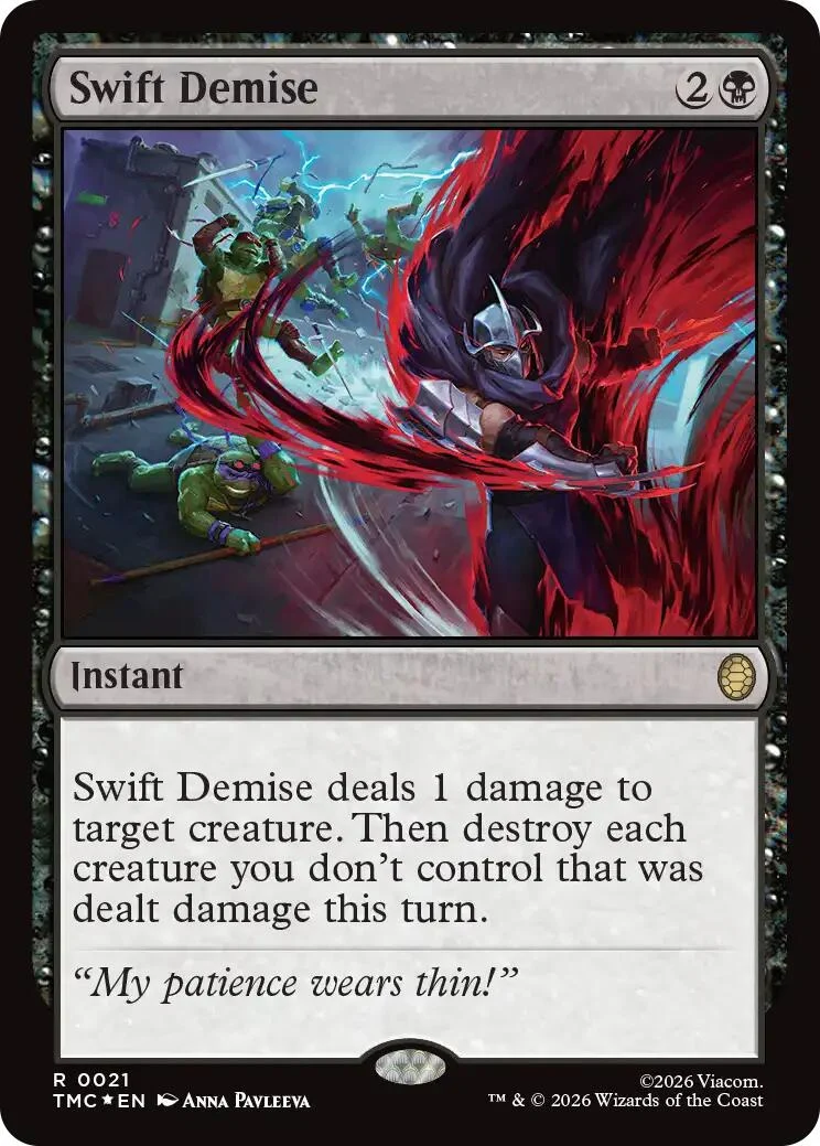 Swift Demise (Surge Foil) (21) (Teenage Mutant Ninja Turtles)